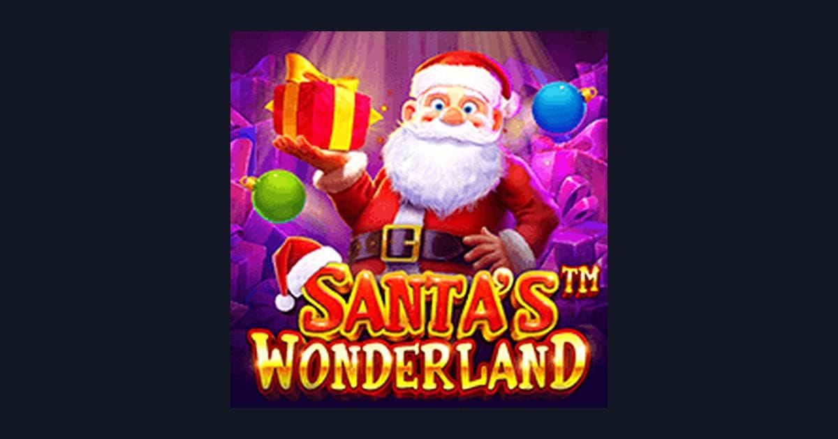 Panduan Lengkap Santas Wonderland: Artikel Slot Online dan Tips Spin Slot