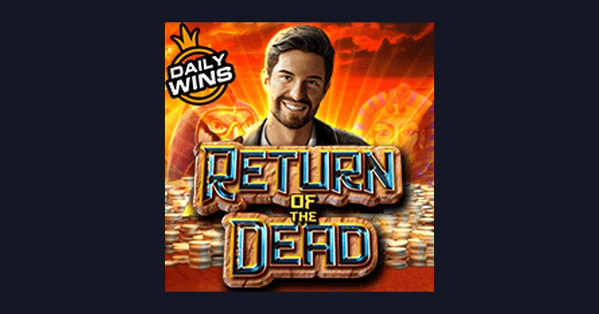Nikmati Keseruan Bonus New Member di Slot Return of the Dead