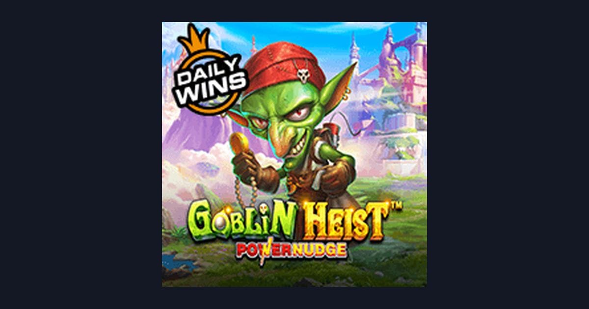 Rahasia Jam Gacor Terbaru Slot Goblin Heist Powernudge dari Pragmatic Play